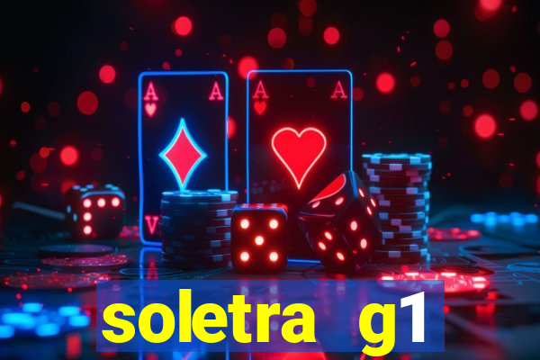 soletra g1 respostas hoje